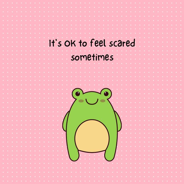 Daily affirmations for toddlers - It's OK to feel scared sometimes
